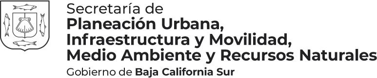 Secretartía de Planeación Urbana, Insfarestructura y Movilidad, Medio Ambiente y Recursos Naturales BCS